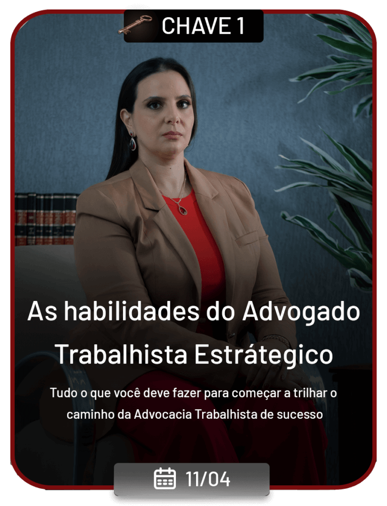 Advocacia Trabalhista B – Na Prática Trabalhista